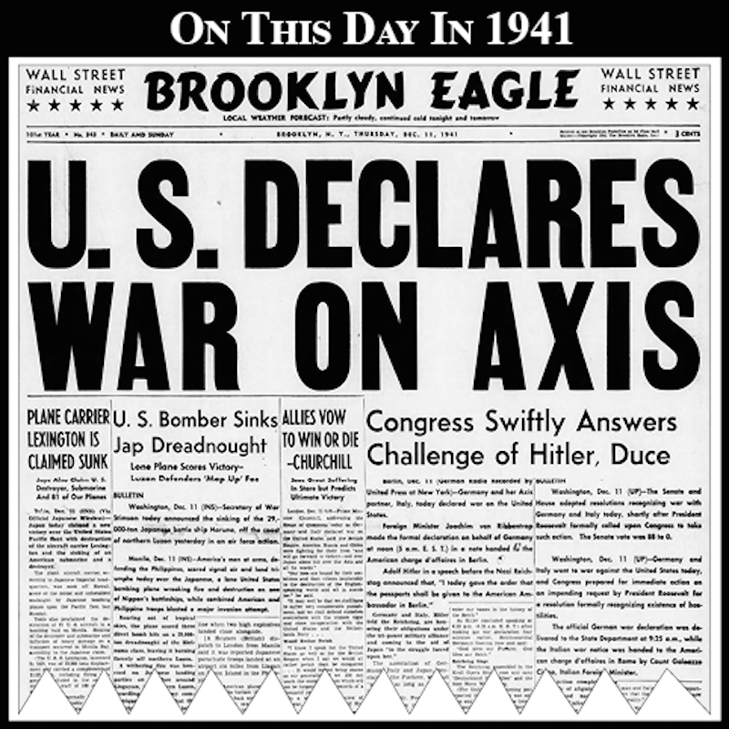 1941 U.S. declares war on Germany and Italy