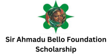 Applications Open: Ahmadu Bello Foundation Scholarship 2025 for Nigerians (Up to N500