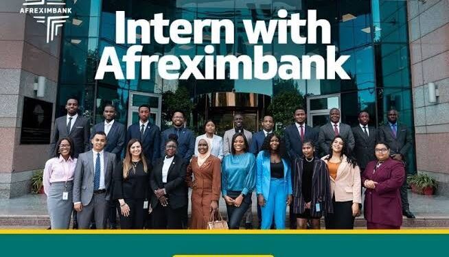 Afreximbank Launches 2025 Internship Programme with Monthly $1,000 Stipend