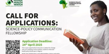 Nigeria Health Watch Opens 2025 Science-Policy Communication Fellowship